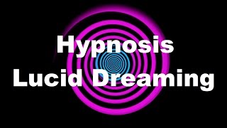 Hypnosis Lucid Dreaming Request [upl. by Annahael]