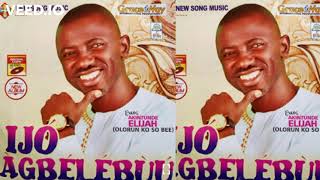 IJO AGBELEBUU BY ELIJAH AKINTUNDE OLORUN KO SO BEE [upl. by Barbra955]