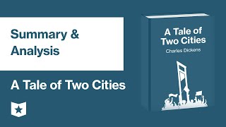 A Tale of Two Cities by Charles Dickens  Summary amp Analysis [upl. by Eolanda]