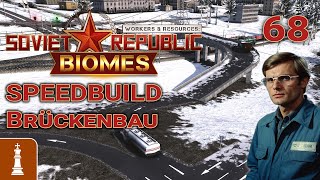 Speedbuild Brückenbau ♚ Lets Play Workers amp Resources Release 10 68  deutsch [upl. by Nevet810]