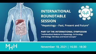 MHH live Roundtable Discussion „Hepatology – Past Present and Future [upl. by Naimad]