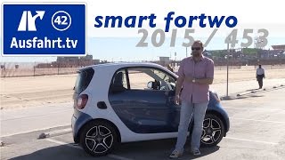 2015 smart fortwo 453  Fahrbericht der Probefahrt Test Review German [upl. by Manoop622]