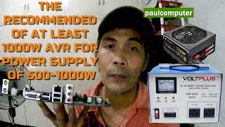 THE RECOMMENDED OF AT LEAST 1000W AVR FOR COMPUTER POWER SUPPLY OF 5001000W  TAGALOG [upl. by Anirbaz857]