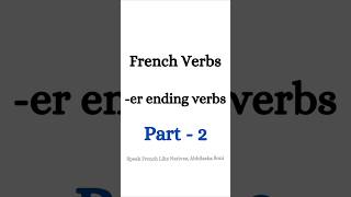 French er ending verbs Part1 frenchvocabulary learnfrench [upl. by Ahsoyek]