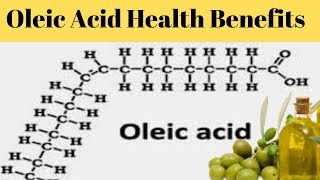 Oleic Acid Health Benefits [upl. by Dloreh302]