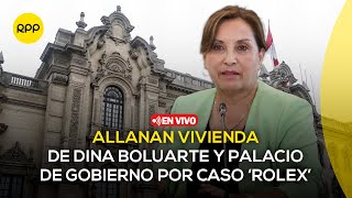 🚨 Ministerio Público y Diviac allanan vivienda de Dina Boluarte y Palacio de Gobierno  En vivo [upl. by Aneleh158]