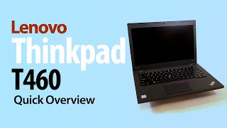 Lenovo Thinkpad T460 quick overview [upl. by Sakram]