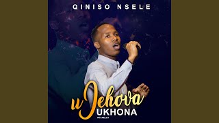 Ujehova ukhona [upl. by Alesram266]