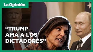 Nikki Haley denuncia relación de Trump con Putin y crítica a la OTAN  La Opinión [upl. by Onabru]