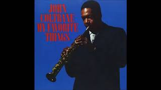 John Coltrane  My Favorite Things 1961 Full Album [upl. by Fazeli97]