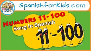 Números del 11 al 100 Numbers 11 to 100 in Spanish Song by Risas y Sonrisas SpanishforKidscom [upl. by Liuqa]