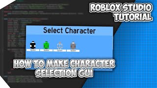 How to make Character selection GUI  Roblox studio tutorial [upl. by Atikin]