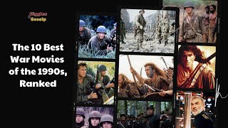 THE 10 BEST WAR MOVIES OF THE 1990S RANKED [upl. by Yhprum]