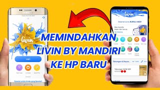 Cara memindahkan livin by mandiri ke hp baru [upl. by Seale]