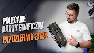 Polecane karty graficzne Październik 2024 [upl. by Dhruv831]