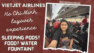 Ho Chi Minh airport layover experience VietJet airlines  Mumbai to Ho Chi Minh to Sydney [upl. by Cori]