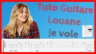 Louane  Je vole  tablature guitare et chant facile [upl. by Naam]