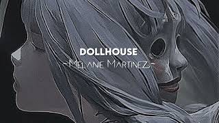 Melanie Martinez  Dollhouse sped up with reverb [upl. by Gamaliel]