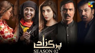 Parizaad Season 2  Episode 01 Ahmad Ali Akbar  Yumna Zaidi  Unsha Shah  New Drama  Drammaz TV [upl. by Rafe65]