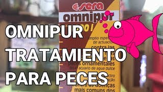 ❤️ OMNIPUR TRATAMIENTO PARA PECES [upl. by Nesta]