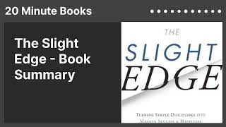 The Slight Edge  Book Summary [upl. by Rianna]