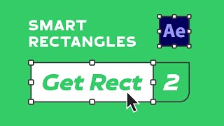 Get Rect 2 – Smart rectangles in After Effects [upl. by Cerracchio420]