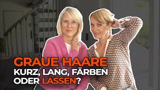 Graue Haare  färben aufpeppen oder lassen [upl. by Blaise]