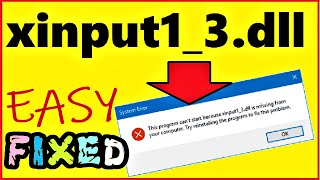 xinput13dll is missing from your Computer Windows 10  8  7  How to fix xinput13dll not found [upl. by Aem]