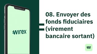 Comment utiliser Wirex 🇫🇷 Envoyer des virements bancaires sortants [upl. by Berti906]