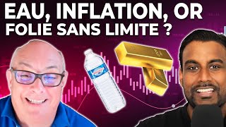 SPÉCULATION SUR LEAU INFLATION OR avec OLIVIER DELAMARCHE [upl. by Corb]