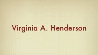 Virginia Henderson  Nursing Theorist [upl. by Lorou697]