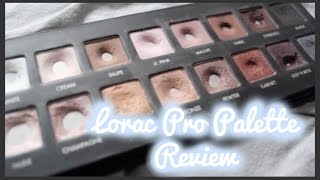 Lorac Pro Palette Review [upl. by Mezoff]