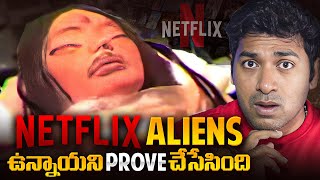 Netflix Proves Aliens Exists In Our World  Netflix Aliens  Telugu Facts  VR Raja [upl. by Ahidam]