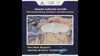 PORT BLAIR AIRPORT’S JOURNEY OF ICONIC TRANSFORMATION [upl. by Hidie32]