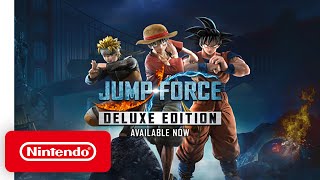 JUMP FORCE  Deluxe Edition  Launch Trailer  Nintendo Switch [upl. by Riccardo815]