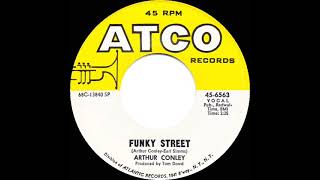 1968 HITS ARCHIVE Funky Street  Arthur Conley mono 45 [upl. by Dalston]