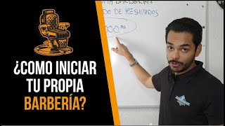 ¿CÓMO INICIAR MI PROPIA BARBERÍA DESDE CERO  CONSEJOS Y TIPS PARA EMPRENDER TU PROPIA BARBER [upl. by Giliane158]