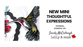 Thoughtful Expressions  New Mini  Stampin Up [upl. by Renato562]