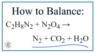 How to Balance C2H8N2  N2O4  N2  CO2  H2O [upl. by Asilehc979]