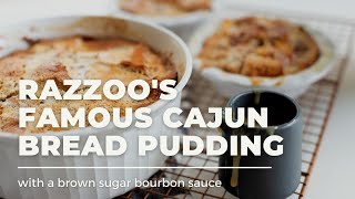 Razzoo’s Famous Cajun Bourbon Bread Pudding Recipe [upl. by Valene]