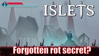 quotsomething happens in the forgotten rotquot  where is the upgrade  Islets guide [upl. by Grosberg]