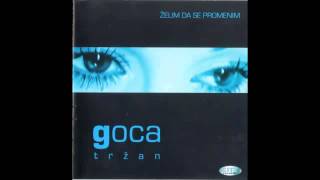 Goca Trzan  Po mome srcu hodaj  Audio 2001 HD [upl. by Jamal908]