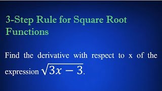 Differential Calculus 3step Rule for Square Root Functions [upl. by Jemimah]