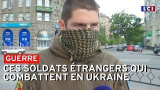 Ces soldats étrangers qui combattent en Ukraine [upl. by Heidie]