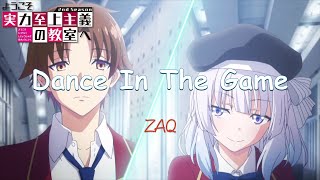 CC中日羅歌詞 ZAQ 『Dance In The Game』（於棋局中起舞）－《歡迎來到實力至上主義的教室 第二季》片頭曲 [upl. by Cohin]