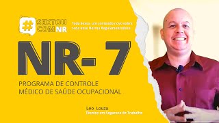 SextouComNR – Tudo que você precisa saber sobre a NR7  PCMSO [upl. by Wilone373]