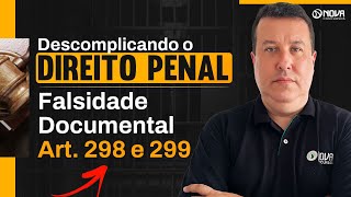 Descomplicando o Direito Penal  Falsidade documental Art 298 e 299 [upl. by Anabal]