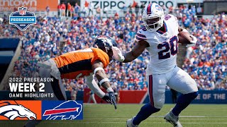 Denver Broncos vs Buffalo Bills 2022 Preseason Week 2 Highlights  2022 NFL Season [upl. by Anitahs24]