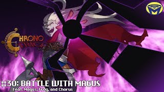 Chrono Trigger the Musical  Battle with Magus [upl. by Anilemrac3]