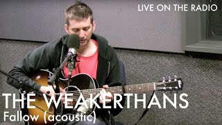 The Weakerthans  Fallow acoustic [upl. by Jahdal]